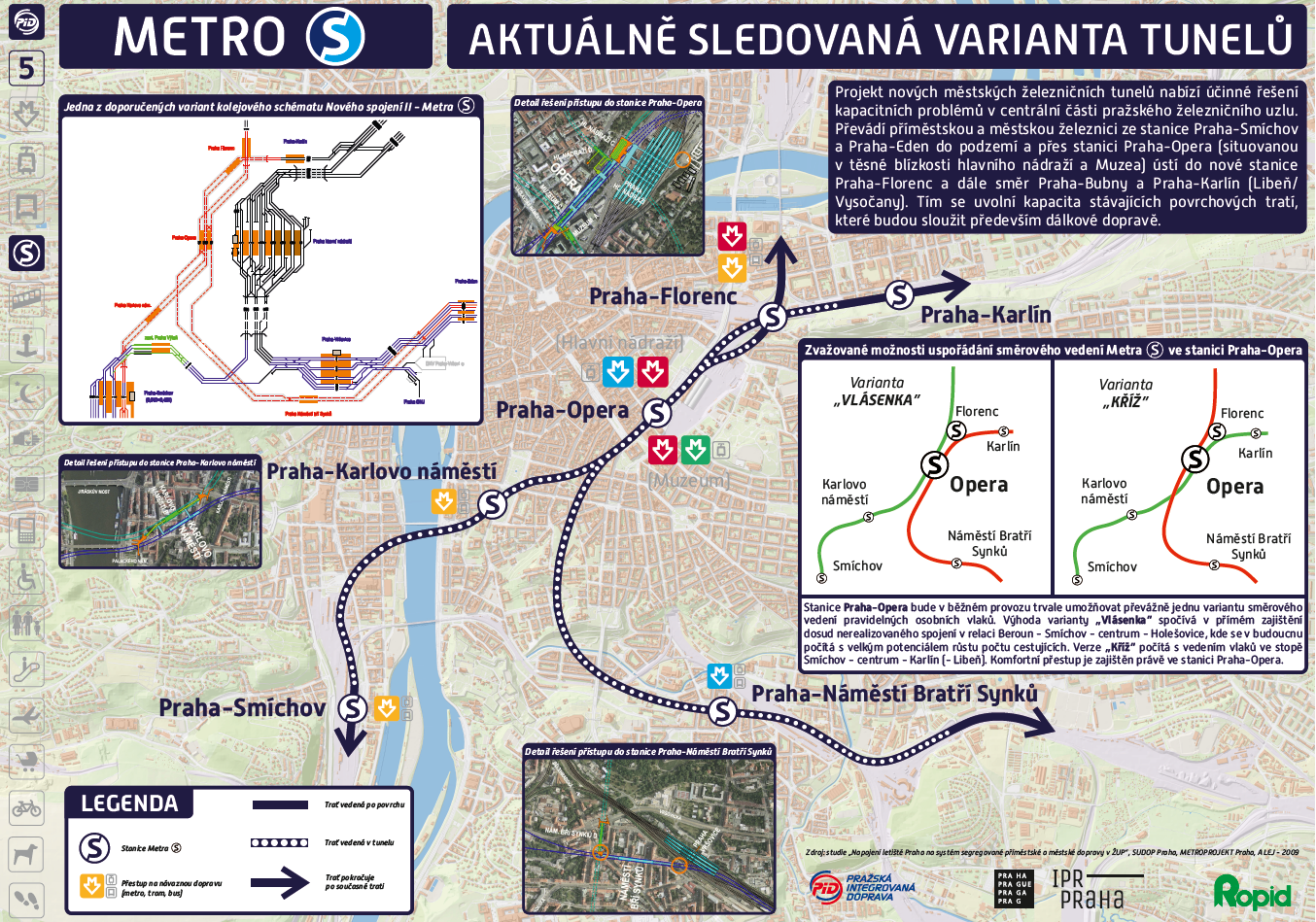 Metro S - aktuálně sledovaná varianta tunelů