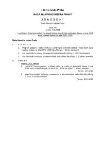 Rada hl. m. Prahy schválila Usnesením č. 798 ze dne 9.5.2023 Program podpory v oblasti kultury a umění pro jednoleté dotace v roce 2024 a pro víceleté dotace na léta 2025