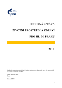 Odborná zpráva životní prostředí a zdraví v hl. m. Praze v roce 2015