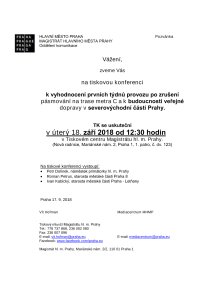 Tisková konference k vyhodnocení prvních týdnů provozu po zrušení pásmování na trase metra C a k budoucnosti veřejné dopravy v severovýchodní části Prahy